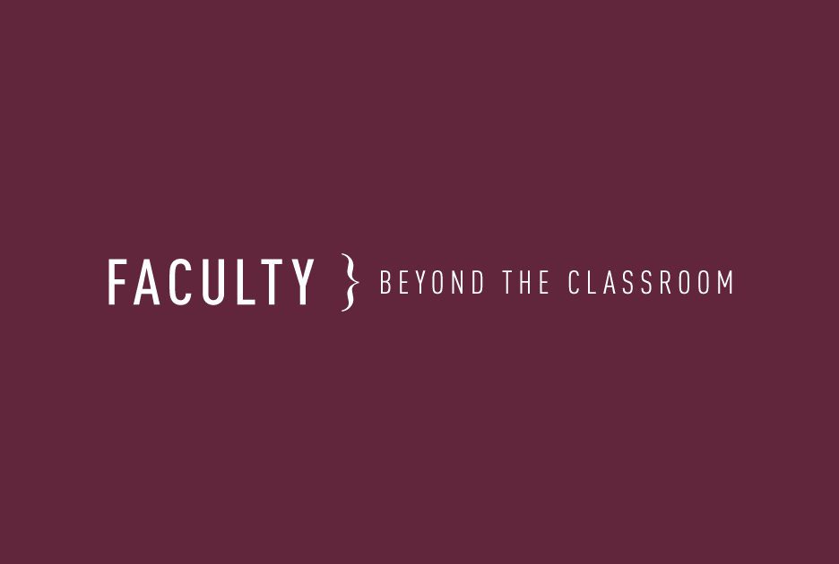 faculty - beyond the classroom