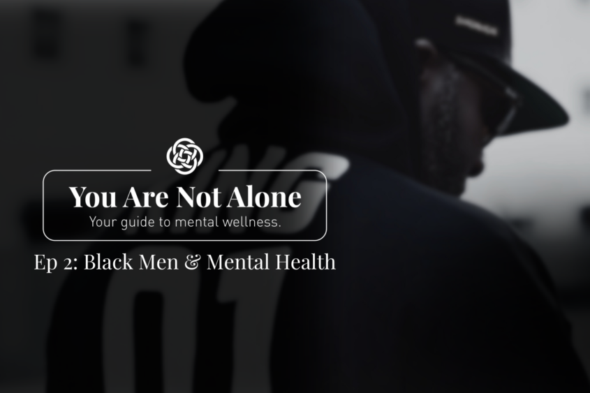 Header Image for You Are Not Alone Podcast Episode 2