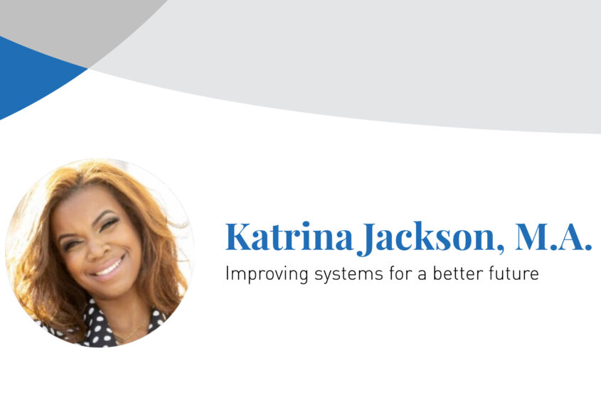 Katrina Jackson smiles in a portrait photo inset next to her name.