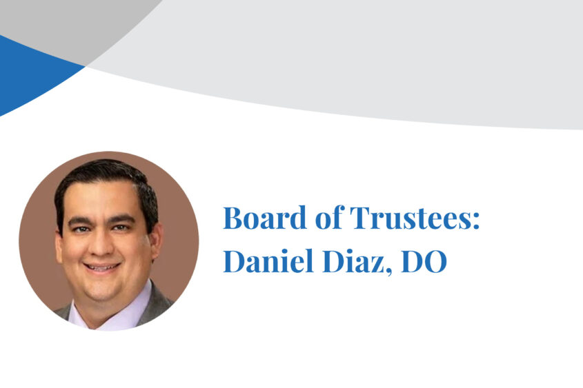 The Chicago School Board of Trustees member Daniel Diaz, DO, smiles at the camera in a photograph inset on a banner displaying his name.