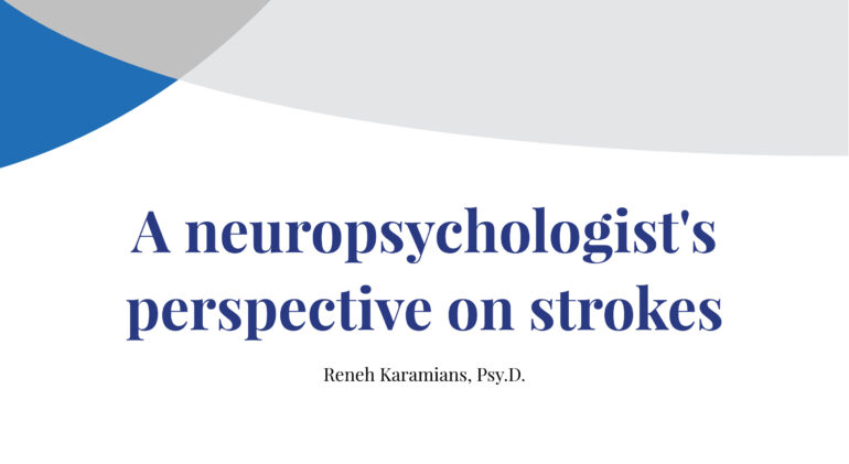 A banner image with blue-and-white The Chicago School branding bears text reading "A neuropsychologist's perspective on strokes."