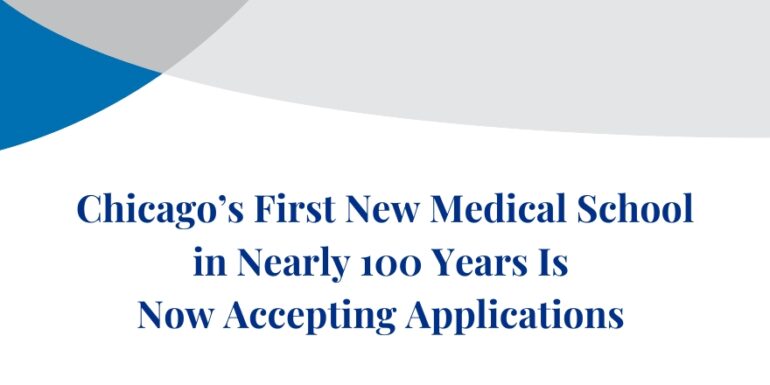 chicago's first new medical school is nearly 100 years