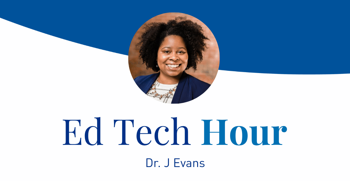 Ed Tech hero banner with photo of Dr. Jessica Evans