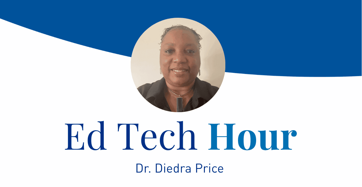 Headshot of Dr. Price in Ed Tech Hour banner.