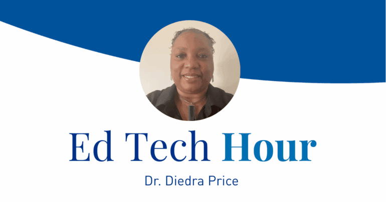 Headshot of Dr. Price in Ed Tech Hour banner.