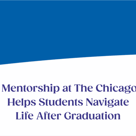 The title of the article "Alumni Mentorship at The Chicago School Helps Students Navigate Life After Graduation" appears on a banner with The Chicago School branding and colors.
