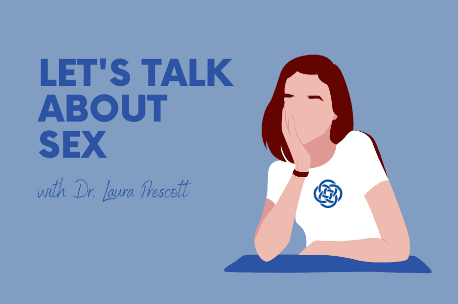let's talk about sex with dr laura prescott